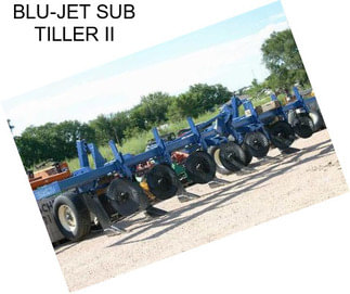 BLU-JET SUB TILLER II