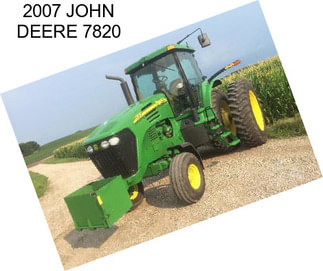 2007 JOHN DEERE 7820