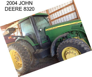 2004 JOHN DEERE 8320