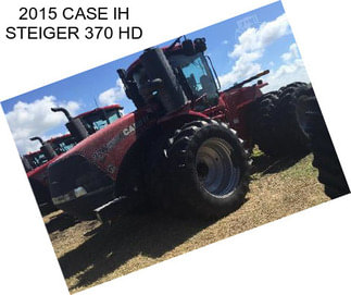 2015 CASE IH STEIGER 370 HD