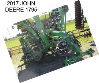 2017 JOHN DEERE 1795