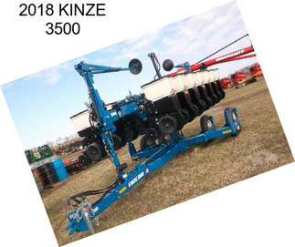 2018 KINZE 3500