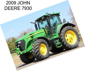 2009 JOHN DEERE 7930