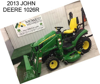 2013 JOHN DEERE 1026R