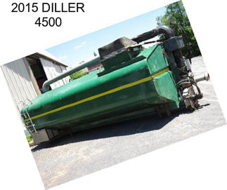 2015 DILLER 4500