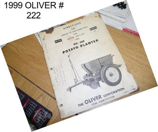 1999 OLIVER # 222