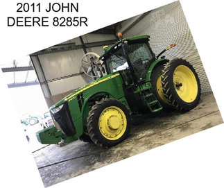 2011 JOHN DEERE 8285R