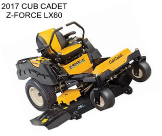 2017 CUB CADET Z-FORCE LX60