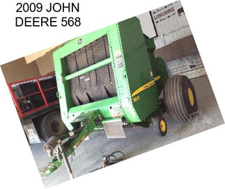 2009 JOHN DEERE 568