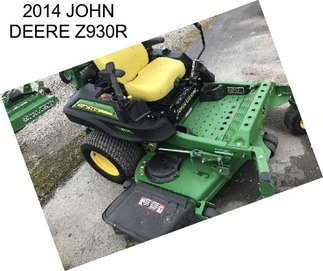 2014 JOHN DEERE Z930R