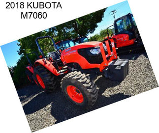 2018 KUBOTA M7060