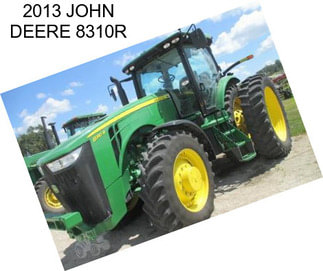 2013 JOHN DEERE 8310R