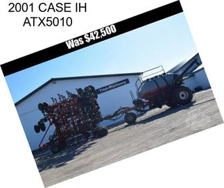 2001 CASE IH ATX5010