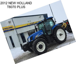 2012 NEW HOLLAND T6070 PLUS