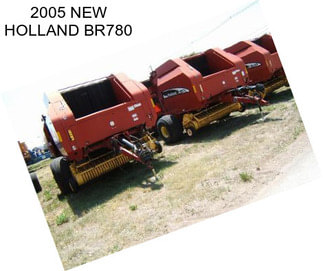 2005 NEW HOLLAND BR780