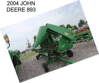 2004 JOHN DEERE 893