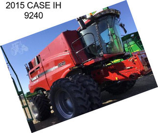 2015 CASE IH 9240