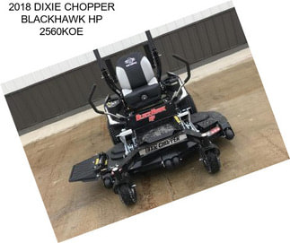 2018 DIXIE CHOPPER BLACKHAWK HP 2560KOE