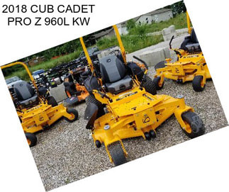 2018 CUB CADET PRO Z 960L KW