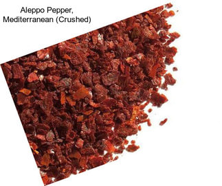 Aleppo Pepper, Mediterranean (Crushed)