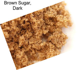 Brown Sugar, Dark