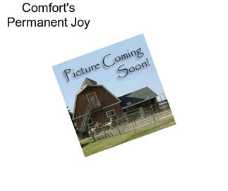 Comfort\'s Permanent Joy