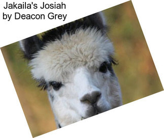 Jakaila\'s Josiah by Deacon Grey