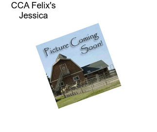 CCA Felix\'s Jessica