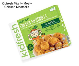 Kidfresh Mighty Meaty Chicken Meatballs