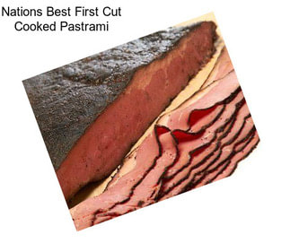 Nations Best First Cut Cooked Pastrami