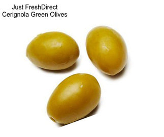 Just FreshDirect Cerignola Green Olives