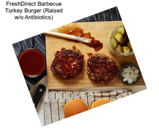 FreshDirect Barbecue Turkey Burger (Raised w/o Antibiotics)