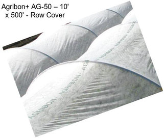Agribon+ AG-50 – 10\' x 500\' - Row Cover