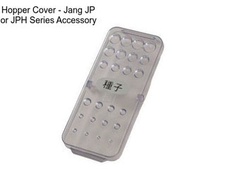 Hopper Cover - Jang JP or JPH Series Accessory