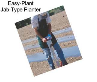 Easy-Plant Jab-Type Planter