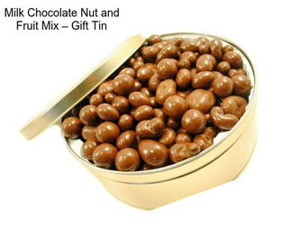 Milk Chocolate Nut and Fruit Mix – Gift Tin