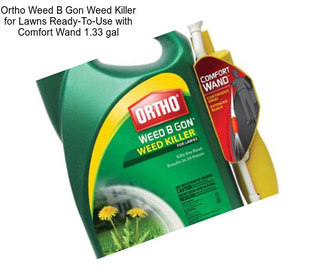 Ortho Weed B Gon Weed Killer for Lawns Ready-To-Use with Comfort Wand 1.33 gal