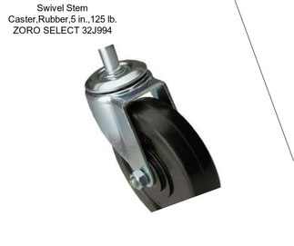 Swivel Stem Caster,Rubber,5 in.,125 lb. ZORO SELECT 32J994