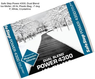 Safe Step Power 4300, Dual Blend Ice Melter, 20 lb, Plastic Bag, -7 deg F, White, Crystalline