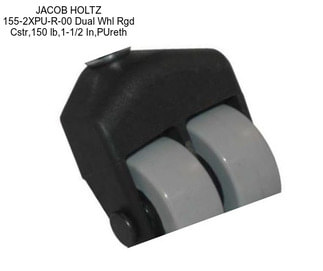 JACOB HOLTZ 155-2XPU-R-00 Dual Whl Rgd Cstr,150 lb,1-1/2 In,PUreth