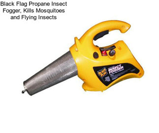 Black Flag Propane Insect Fogger, Kills Mosquitoes and Flying Insects