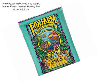 New Foxfarm FX14053 12 Quart Ocean Forest Garden Potting Soil Mix 6.3-6.8 pH