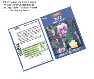 Johnny Jump Up (Helen Mount) Viola Flower Garden Seeds - 300 Mg Packet - Annual Flower Gardening Seeds