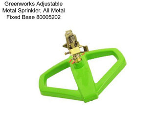 Greenworks Adjustable Metal Sprinkler, All Metal Fixed Base 80005202