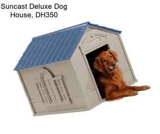 Suncast Deluxe Dog House, DH350