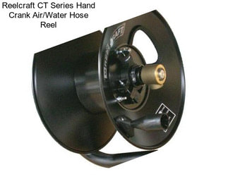 Reelcraft CT Series Hand Crank Air/Water Hose Reel