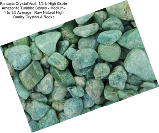 Fantasia Crystal Vault: 1/2 lb High Grade Amazonite Tumbled Stones - Medium - 1\