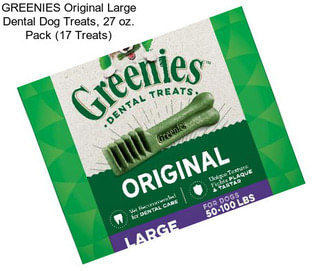 GREENIES Original Large Dental Dog Treats, 27 oz. Pack (17 Treats)