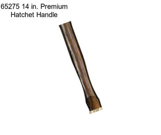 65275 14 in. Premium Hatchet Handle