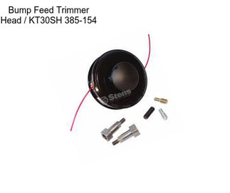 Bump Feed Trimmer Head / KT30SH 385-154